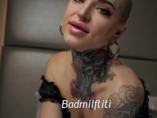 Badmilftiti