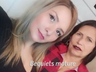 Bequiets_mature