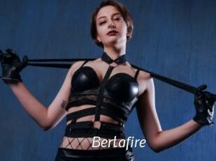 Bertafire