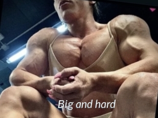Big_and_hard