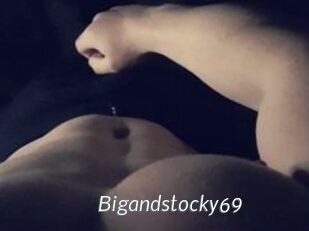 Bigandstocky69