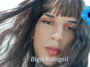 Bigdck_abigail