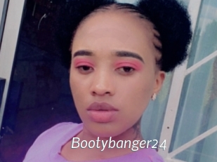 Bootybanger24