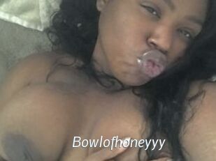 Bowlofhoneyyy