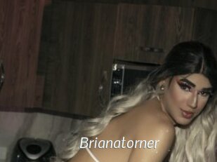 Brianatorner