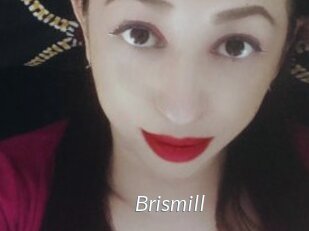 Brismill