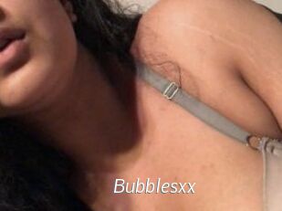 Bubblesxx