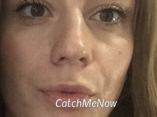 CatchMeNow