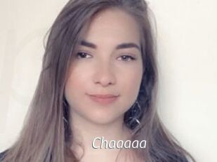 Chaaaaa