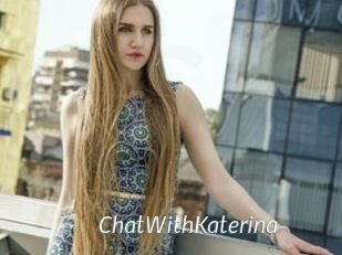 ChatWithKaterina