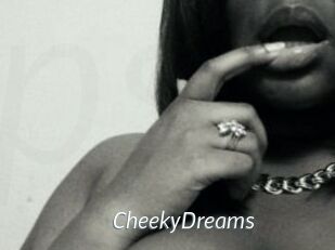 CheekyDreams