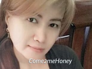 Come2meHoney