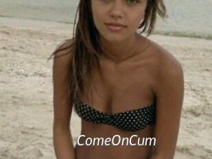 ComeOnCum