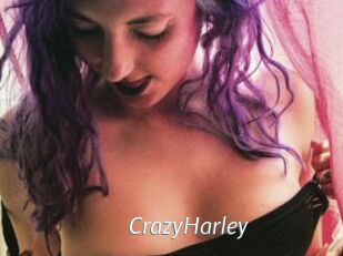 CrazyHarley