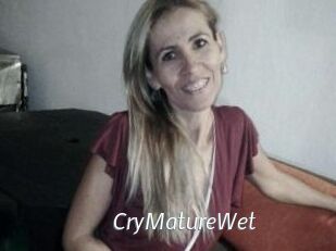 CryMatureWet
