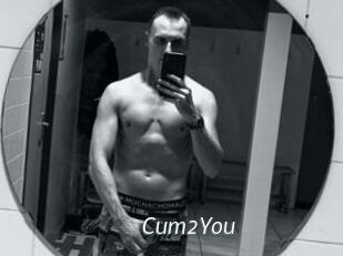 Cum2You