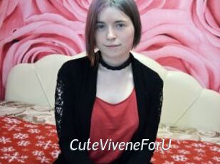 CuteViveneForU