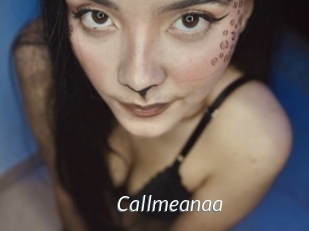 Callmeanaa
