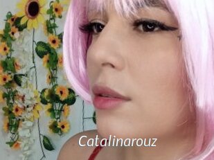 Catalinarouz