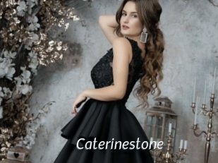 Caterinestone