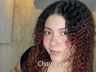 Chairarose