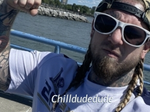 Chilldudedude