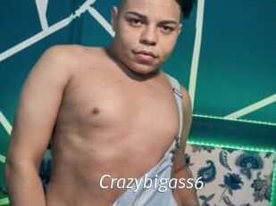 Crazybigass6
