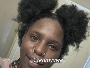 Creamyywet