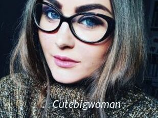Cutebigwoman