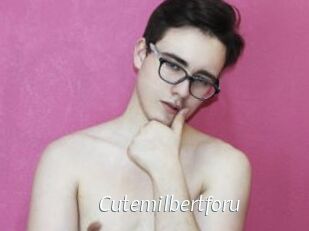 Cutemilbertforu