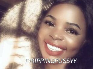 DRIPPINGPUSSYY
