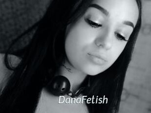 DanaFetish Porn Star