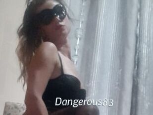 Dangerous83