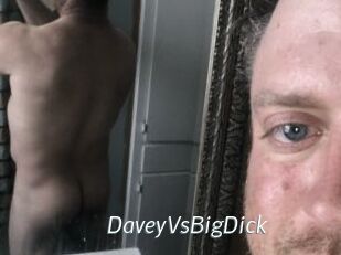 DaveyVsBigDick