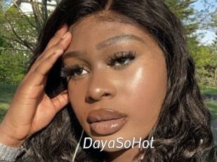 DayaSoHot