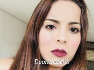 Dearmisstits
