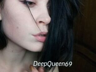 DeepQueen69