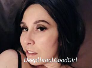 DeepthroatGoodGirl