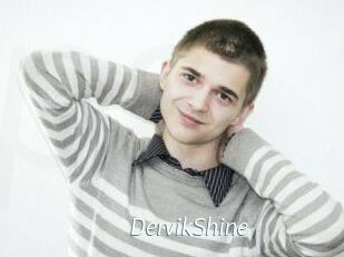 DervikShine
