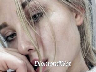 DiamondWet