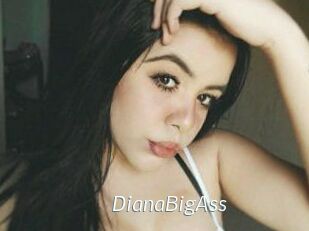 DianaBigAss