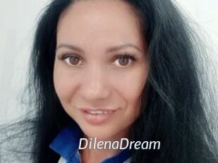 DilenaDream