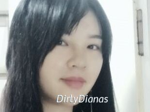 DirtyDianas