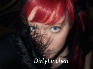DirtyLinchen