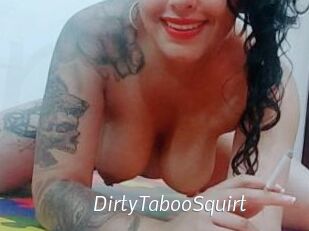 DirtyTabooSquirt Porn Star