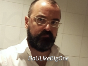 DoULikeBigOne