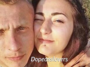 Dopeasslovers