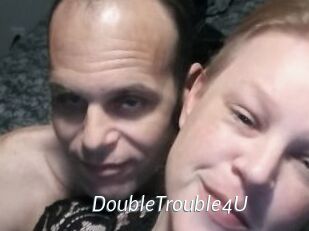 DoubleTrouble4U