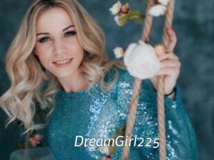 DreamGirl225