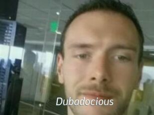Dubadocious